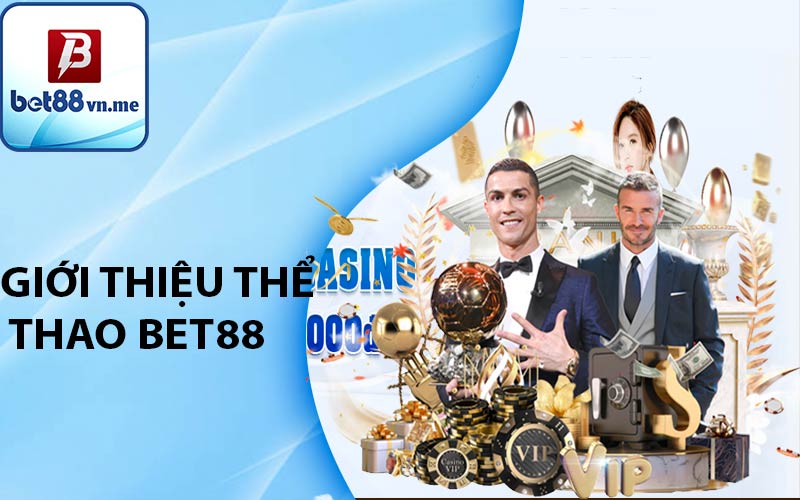 Giới thiệu thể thao bet88